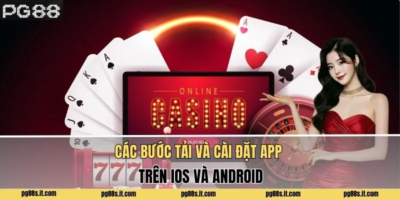 Các bước tải và cài đặt app trên iOS và Android